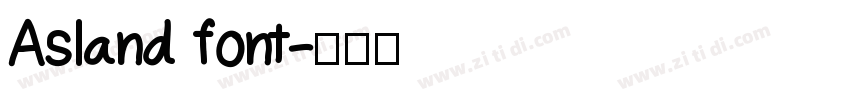 Asland font字体转换 Asland font字体转换